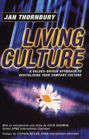 Stock image for Living Culture: A Values-driven Approach to Revitalising Your Company Culture for sale by WorldofBooks