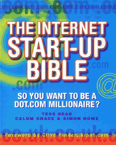 Stock image for The Internet Start-Up Bible for sale by SecondSale