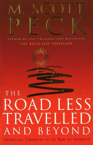 Beispielbild fr The Road Less Travelled And Beyond: Spiritual Growth in an Age of Anxiety zum Verkauf von WorldofBooks