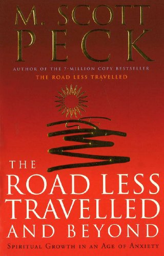 Stock image for The Road Less Travelled And Beyond: Spiritual Growth in an Age of Anxiety for sale by WorldofBooks