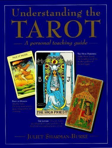 Understanding the Tarot (9780712671040) by Juliet Sharman-Burke