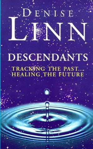 Beispielbild fr Descendants: Tracking the Past.Healing the Future zum Verkauf von AwesomeBooks