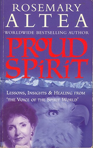 9780712671170: Proud Spirit : Lessons, Insights and Healing from the Voice of the Spirit World