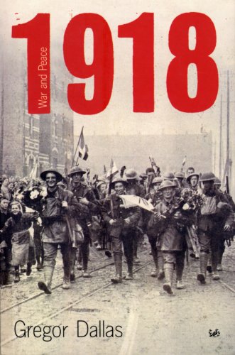 Imagen de archivo de 1918: War and Peace a la venta por WorldofBooks