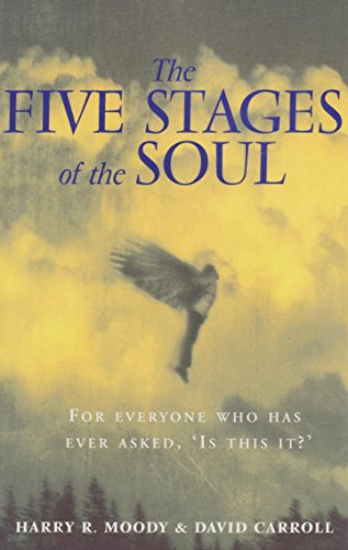 Beispielbild fr The Five Stages Of The Soul: Charting The Spiritual Passages That Shape Our Lives zum Verkauf von WorldofBooks