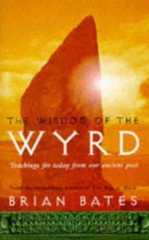 The Wisdom Of The Wyrd