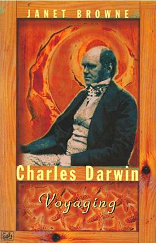 Beispielbild fr Charles Darwin: Voyaging: Volume 1 of a biography zum Verkauf von WorldofBooks