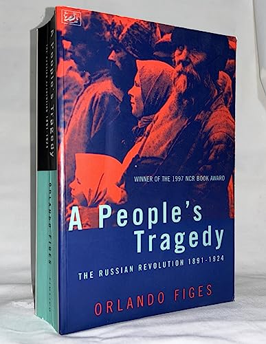 Beispielbild für A People's Tragedy: The Russian Revolution, 1891-1924 zum Verkauf von WorldofBooks