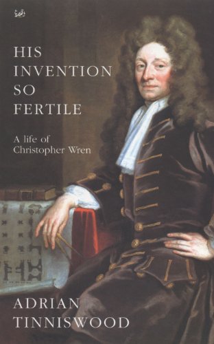 Beispielbild fr His Invention So Fertile: A Life of Christopher Wren zum Verkauf von Wonder Book