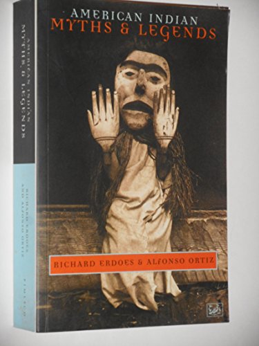 Imagen de archivo de American Indian Myths & Legends a la venta por AwesomeBooks