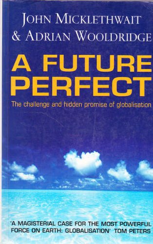 A Future Perfect (9780712673983) by John Micklethwait