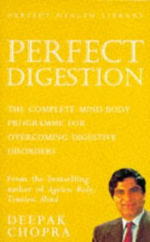 Stock image for Perfect Digestion: The Complete Mind-body Programme for Overcoming Digestive Disorders (Perfect Health Library): The Complete Mind-body Programme for Overcoming Digestive Problems for sale by Reuseabook
