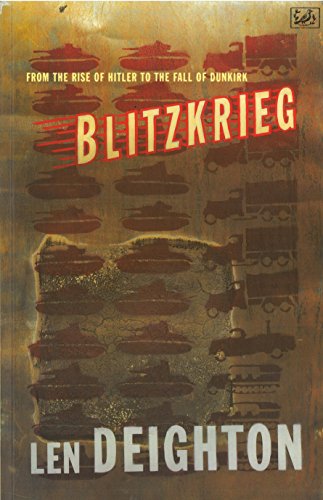 Imagen de archivo de Blitzkrieg: From the Rise of Hitler to the Fall of Dunkirk a la venta por Goldstone Books