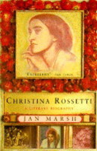 Stock image for Christina Rossetti: A Literary Biography for sale by AwesomeBooks