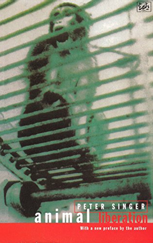 Animal Liberation by Peter Singer Animal Liberation by Peter Singer