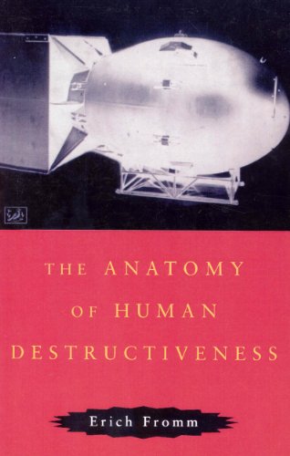 9780712674898: The Anatomy Of Human Destructiveness