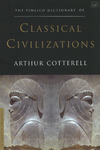 Imagen de archivo de The Pimlico Dictionary of Classical Civilizations a la venta por Open Books