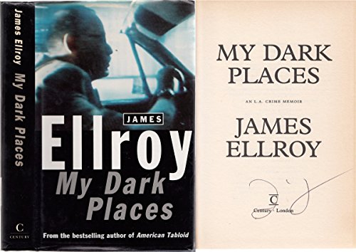 MY DARK PLACES an L.A. Crime Memoir