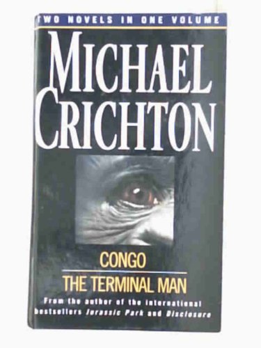 Imagen de archivo de Congo & The Terminal Man: Two Novels in One Volume a la venta por WorldofBooks