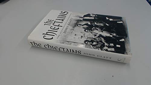 Beispielbild fr The "Chieftains": The Authorised Biography zum Verkauf von WorldofBooks