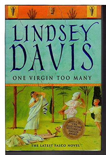 Beispielbild fr One Virgin Too Many by Lindsey Davis (1999-05-03) zum Verkauf von GF Books, Inc.