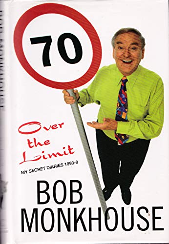 Stock image for Over the Limit: My Secret Diaries 1993-8 for sale by AwesomeBooks