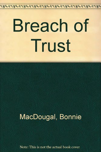 9780712677455: Breach of Trust
