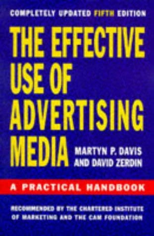 9780712677714: The Effective Use of Advertising Media