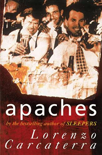 Apaches (9780712678117) by Lorenzo Carcaterra