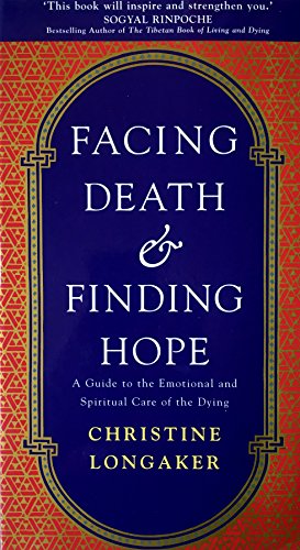 9780712678803: Facing Death & Finding Hope <>