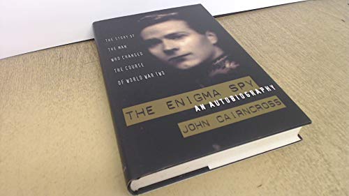Beispielbild fr The Enigma Spy: An Autobiography - The Story of the Man Who Changed the Course of World War Two zum Verkauf von WorldofBooks