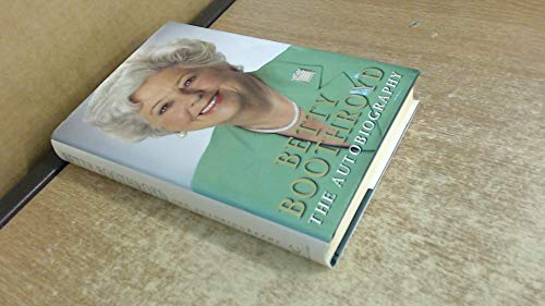 Beispielbild fr Betty Boothroyd: The Autobiography zum Verkauf von AwesomeBooks