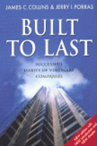 Beispielbild fr Built to Last : Successful Habits of Visionary Companies zum Verkauf von Better World Books