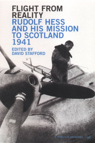 Beispielbild fr Flight From Reality: Rudolf Hess and his Mission to Scotland 1941 zum Verkauf von Once Upon A Time Books