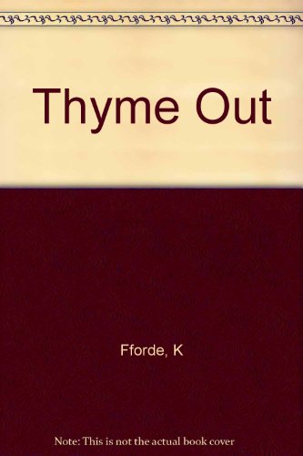 Stock image for Thyme Out for sale by WorldofBooks