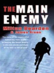 The Main Enemy; the CIA's battle with the soviet union