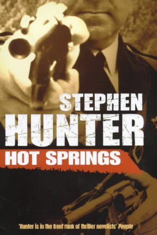Hot Springs (9780712683791) by Hunter, Stephen