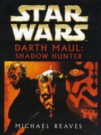 Beispielbild fr Star Wars: Darth Maul - Shadow Hunter zum Verkauf von WorldofBooks