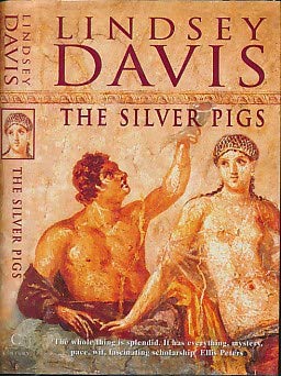 Beispielbild fr The Silver Pigs (Marcus Didius Falco Mysteries) zum Verkauf von dsmbooks