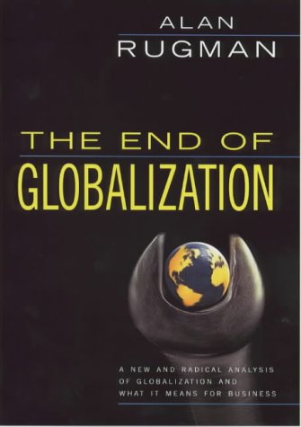 Beispielbild fr The End of Globalization: What it Means for Business zum Verkauf von WorldofBooks