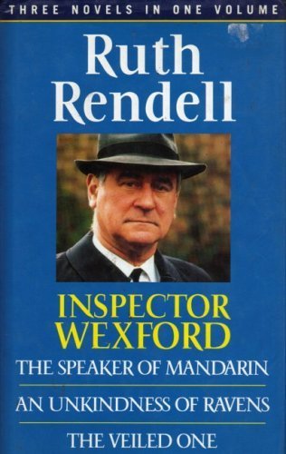 Imagen de archivo de Inspector Wexford: "Speaker of Mandarin", "Unkindness of Ravens", "Veiled One" a la venta por WorldofBooks