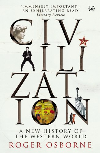 Beispielbild fr Civilization: A New History of the Western World zum Verkauf von WorldofBooks