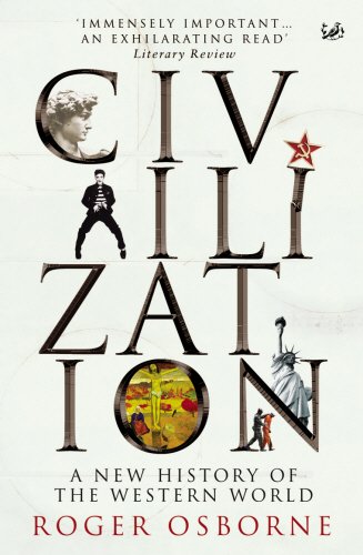 Stock image for Civilization: A New History of the Western World for sale by AwesomeBooks