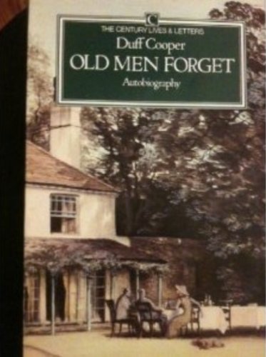 Stock image for OLD MEN FORGET: AUTOBIOGR (Century Lives and Letters) for sale by -OnTimeBooks-