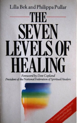 Beispielbild fr The Seven Levels of Healing zum Verkauf von WorldofBooks