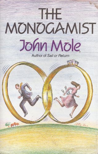 The monogamist (9780712695022) by Mole, John