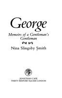 Stock image for GEORGE: MEMOIRS OF A GENT for sale by Discover Books