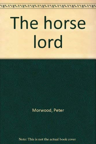 9780712695503: The Horse Lord