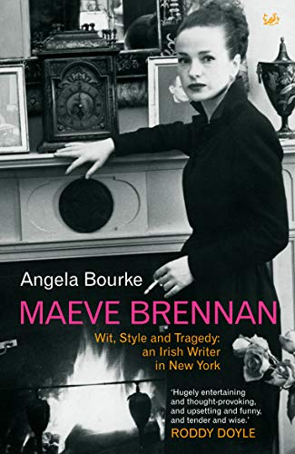 Imagen de archivo de Maeve Brennan: Wit, Style and Tragedy: An Irish Writer in New York a la venta por WorldofBooks