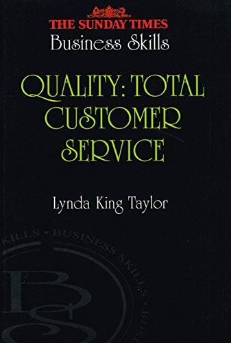 Imagen de archivo de Quality: Total Customer Service ("Sunday Times" Business Skills S.) a la venta por AwesomeBooks